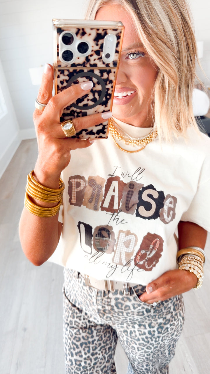 I Will Praise The Lord Tee